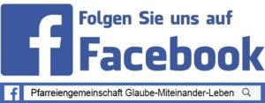 https://www.facebook.com/Pfarreiengemeinschaft-Glaube-Miteinander-Leben-104226101220503/