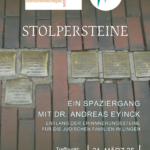 21.03., 17:00 Uhr, Stolpersteine in Lingen, Wanderung entlang der Erinnerungssteine für jüdische Familien mit Dr. Andreas Eyinck; Treffpunkt: Historisches Rathaus